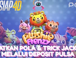 Dapatkan Pola & Trick Jackpot Bermain Game Plushie Frenzy