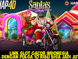 Link Slot Gacor Indonesia Hanya Dengan Bermain Game Santa’s Pulsa 10Ribu Bisa Jadi Jutawan