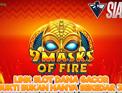 Link Slot Dana Gacor Terbukti Bukan Hanya Sekedar Janji