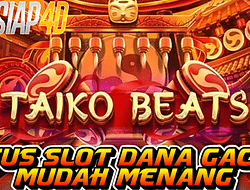 Mainkan Taiko Beats Game Slot Dana Gacor Mudah Menang