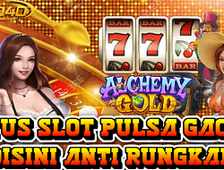 Situs BRIMO4D Slot Pulsa Gacor Bermain Alchemy Gold