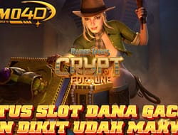 Situs Slot Dana Gacor Spin Dikit Udah Maxwin Bermain Crypt Fortune