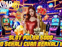 Slot Pulsa 5000: Bermain Slot Mudah dan Seru dengan Modal Terjangkau