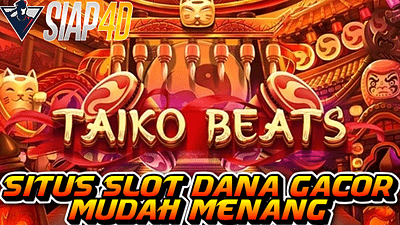Mainkan Taiko Beats Game Slot Dana Gacor Mudah Menang