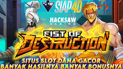Bermain Fist Of Destruction Slot Dana Gacor Banyak Hasilnya
