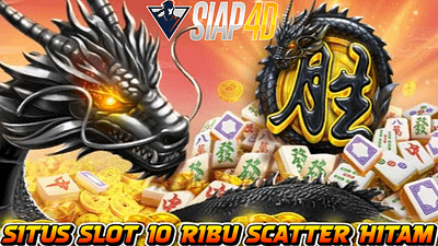 Situs Slot 10 Ribu Scatter Hitam: Cara Mudah Menang Besar dengan Modal Kecil