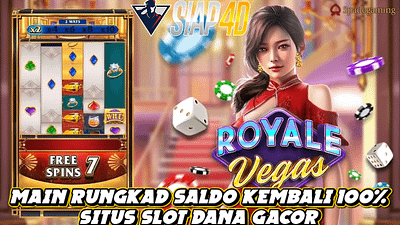 Mainkan Royale Vegas Game Slot Dana Gacor Auto Maxwin