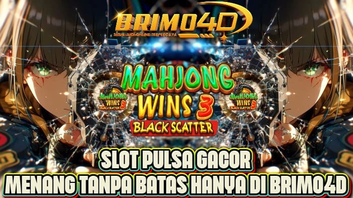 slot pulsa gacor tanpa batas di brimo4d